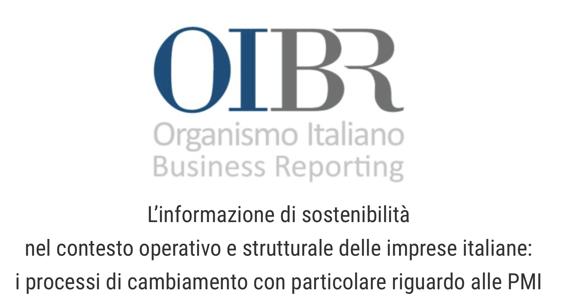 L’informazione di sostenibilità nel contesto operativo e strutturale delle imprese italiane: i processi di cambiamento con particolare riguardo alle PMI